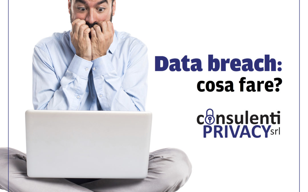 Data Breach - Consulenti Privacy