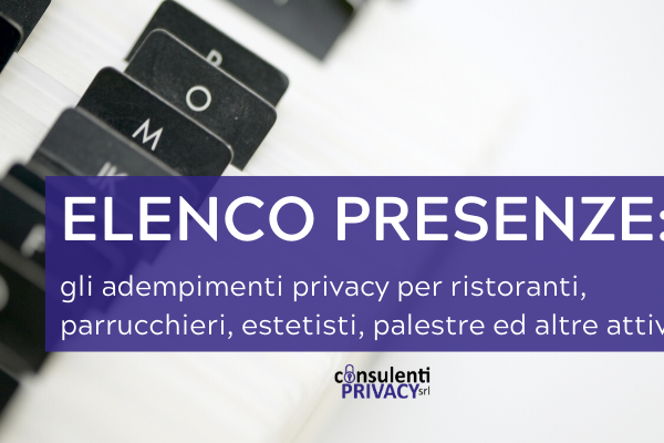 Redazione elenco presenze per aziende - Consulenti privacy