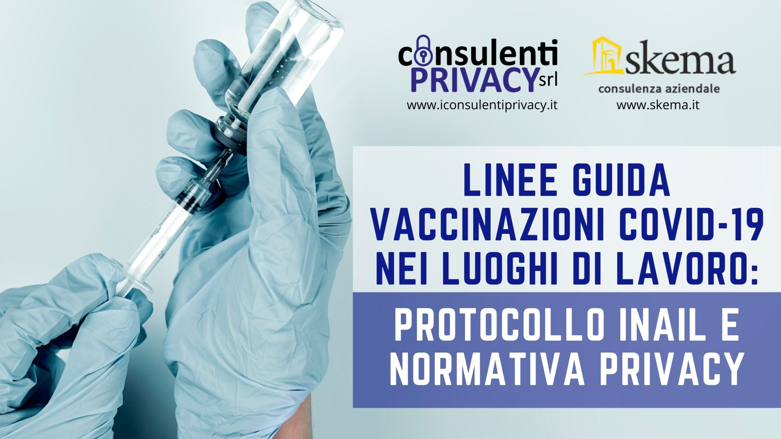linee guida vaccinazioni covid aziende (inail garante privacy)