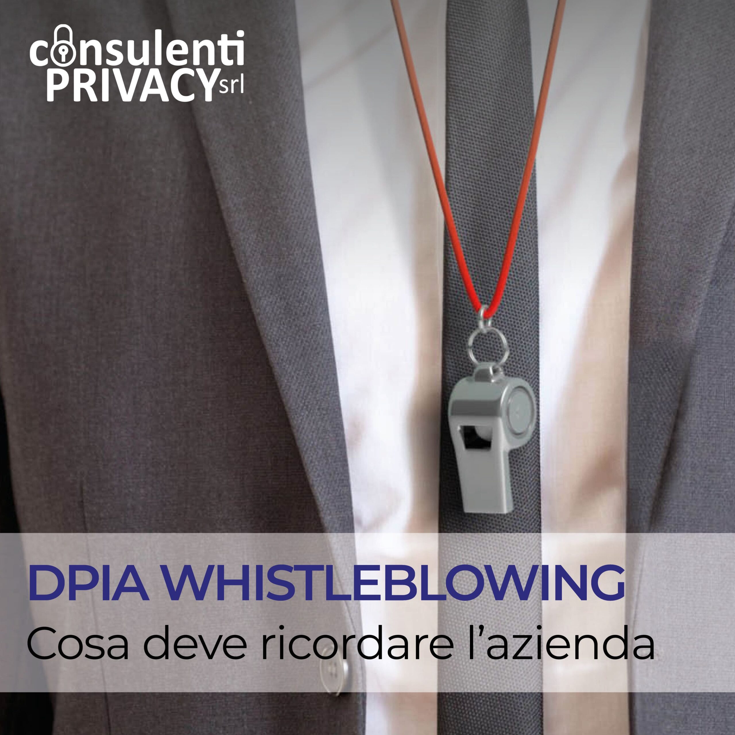 Adempimenti normativa Whistleblowing - Consulenti Privacy